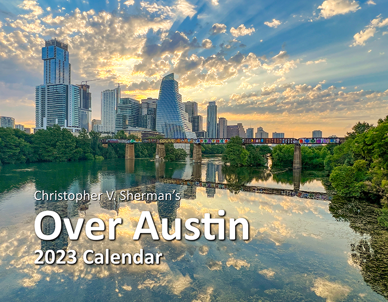 Over Austin 2023 Wall Calendar - Flying Camera Media